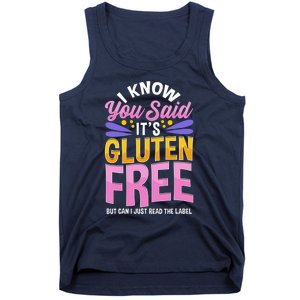 I Know You Said It's Gluten Free Funny Gluten Free Tee Tank Top