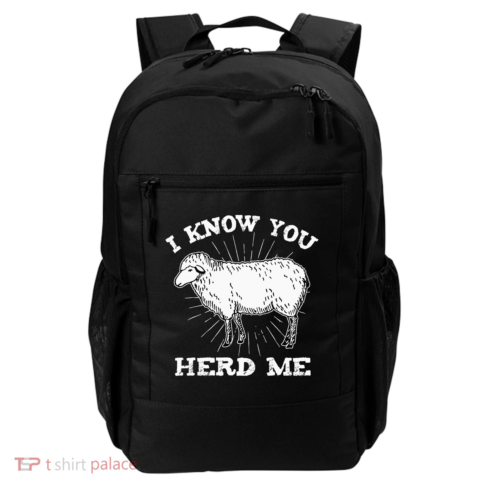 I Know You Herd Me Sheep Herder Farm Animal Shepherd Daily Commute Backpack