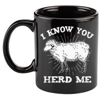 I Know You Herd Me Sheep Herder Farm Animal Shepherd 11oz C Handle Ceramic Mug