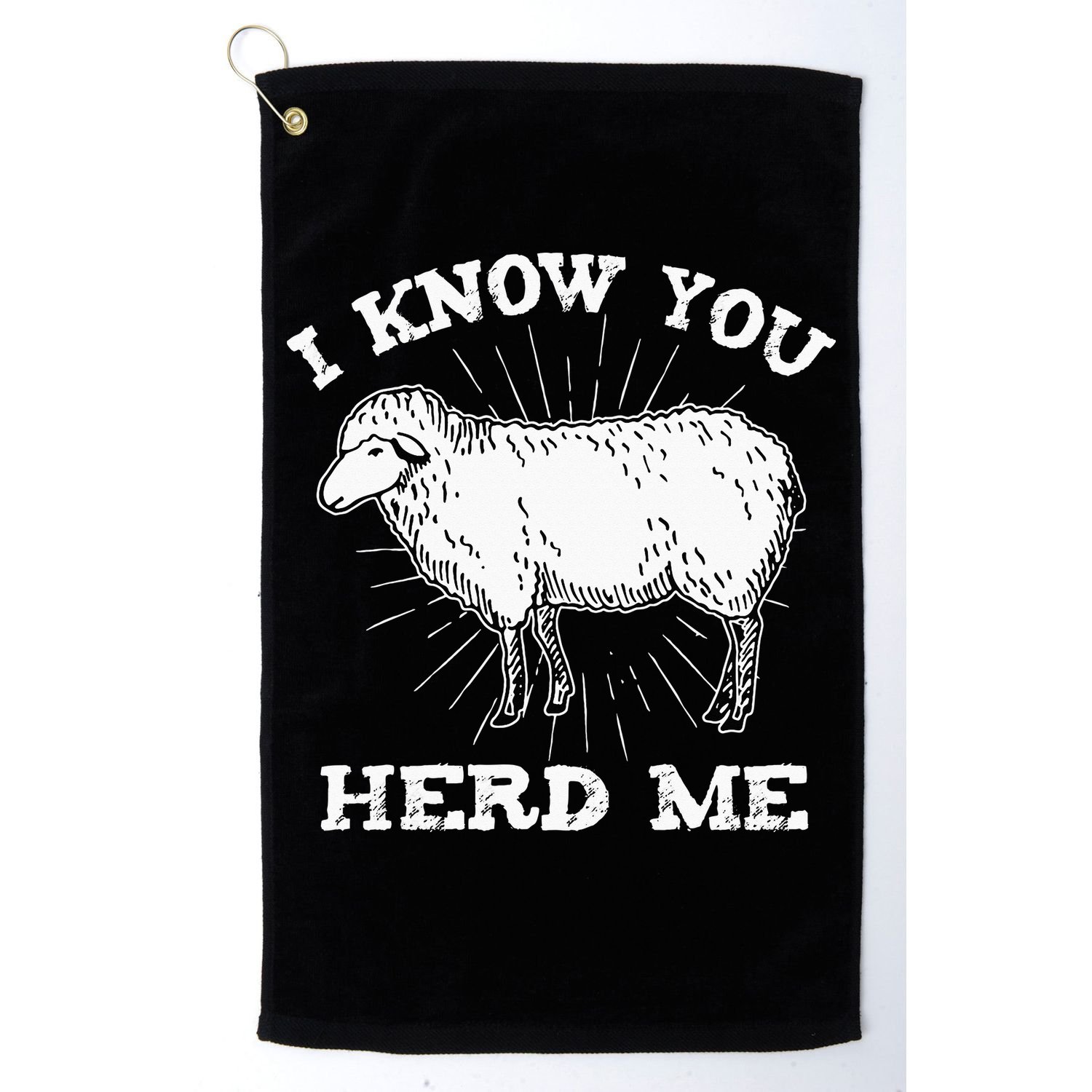 I Know You Herd Me Sheep Herder Farm Animal Shepherd Golf Towel