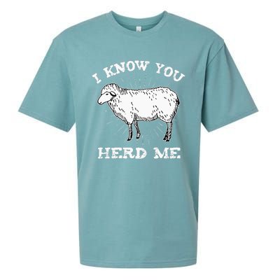 I Know You Herd Me Sheep Herder Farm Animal Shepherd Sueded Cloud Jersey T-Shirt