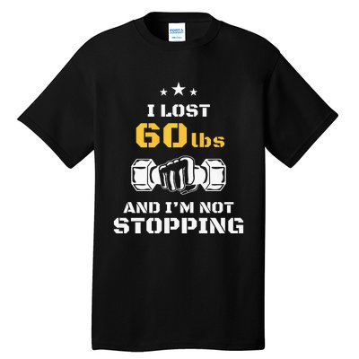 I Lost 60 Pounds Weight Loss Celebration Announcement Tall T-Shirt