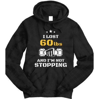 I Lost 60 Pounds Weight Loss Celebration Announcement Tie Dye Hoodie