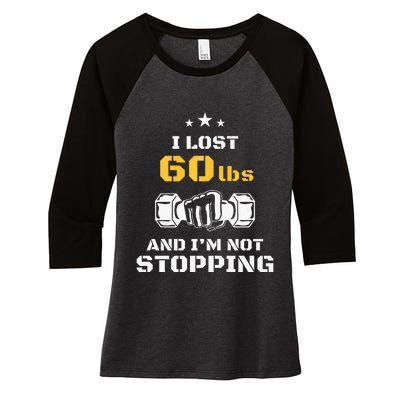 I Lost 60 Pounds Weight Loss Celebration Announcement Women's Tri-Blend 3/4-Sleeve Raglan Shirt