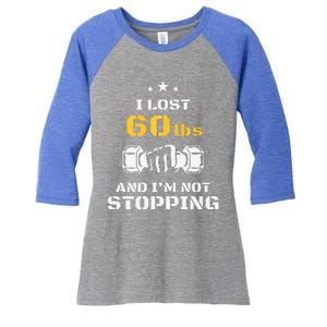 I Lost 60 Pounds Weight Loss Celebration Announcement Women's Tri-Blend 3/4-Sleeve Raglan Shirt