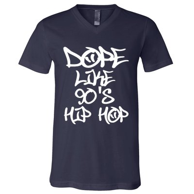 I Love 90s Hip Hop Shirts Dope Like 90s Hip Hop V-Neck T-Shirt