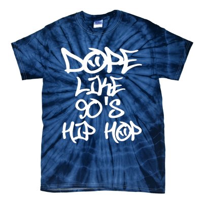 I Love 90s Hip Hop Shirts Dope Like 90s Hip Hop Tie-Dye T-Shirt