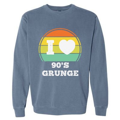 I Love 90s Grunge Rock Music Retro Party Concert Costume Garment-Dyed Sweatshirt