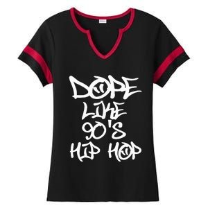 I Love 90S Hip Hop S Dope Like 90S Hip Hop Ladies Halftime Notch Neck Tee