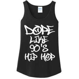 I Love 90S Hip Hop S Dope Like 90S Hip Hop Ladies Essential Tank