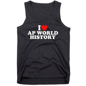 I Love AP World History Tank Top