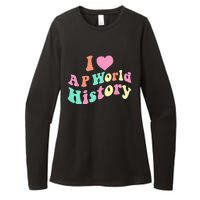 I Love AP World History Funny Groovy Design AP World History Womens CVC Long Sleeve Shirt