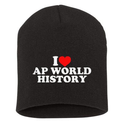 I Love AP World History Short Acrylic Beanie