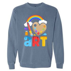 I Love Art Artist Painter Colorful Painting Funny Gift Girls Gift Garment-Dyed Sweatshirt