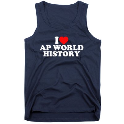 I Love AP World History Tank Top