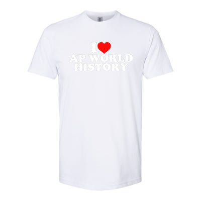 I Love AP World History Softstyle CVC T-Shirt