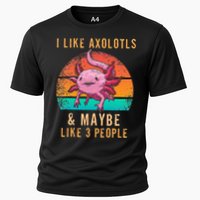 I Like Axolotl And Maybe 3 People Mexican Walking Fish Cooling Performance Crew T-Shirt