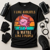 I Like Axolotl And Maybe 3 People Mexican Walking Fish Cooling Performance Crew T-Shirt