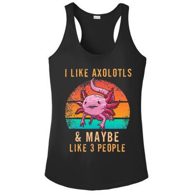I Like Axolotl And Maybe 3 People Mexican Walking Fish Ladies PosiCharge Competitor Racerback Tank