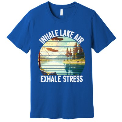 Inhale Lake Air Exhale Stress Funny Meditation Camping Gift Premium T-Shirt