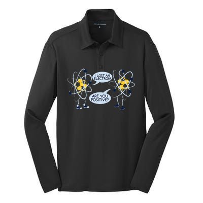 I Lost an Electron Are You Positive Chemistry Joke Silk Touch Performance Long Sleeve Polo