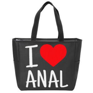 I Love Anal Funny Butt Sex Zip Tote Bag