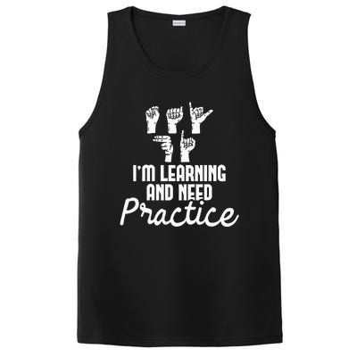 Im Learning And Need Practice ASL Interpreter Translator PosiCharge Competitor Tank