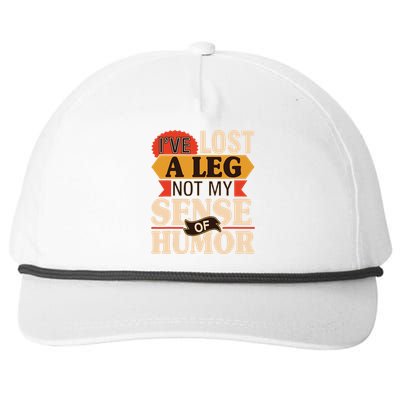 IVe Lost A Leg Not My Sense Of Humor Handicap Amputee Snapback Five-Panel Rope Hat