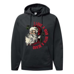 I Love A Man With A Beard Santa Claus Christmas Xmas Performance Fleece Hoodie