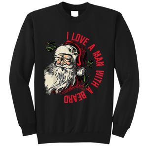 I Love A Man With A Beard Santa Claus Christmas Xmas Sweatshirt