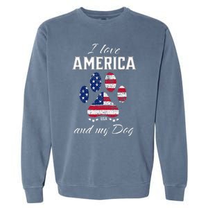 I Love America And My Dog Patriotic Pride Flag Dog Lover Garment-Dyed Sweatshirt