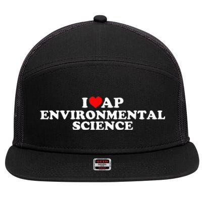 I Love Ap Environmental Science 7 Panel Mesh Trucker Snapback Hat