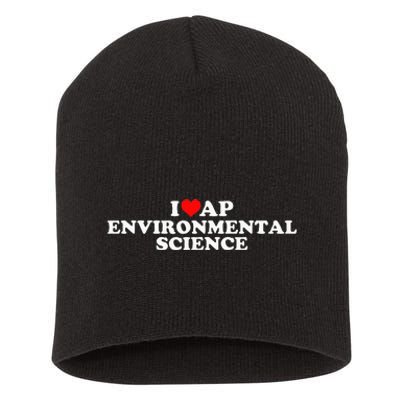 I Love Ap Environmental Science Short Acrylic Beanie