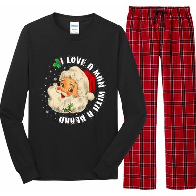 I Love A With A Beard Christmas Funny Gift For Santa Lovers Funny Gift Long Sleeve Pajama Set