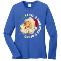 I Love A With A Beard Christmas Funny Gift For Santa Lovers Funny Gift Ladies Long Sleeve Shirt