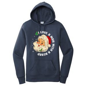 I Love A With A Beard Christmas Funny Gift For Santa Lovers Funny Gift Women's Pullover Hoodie