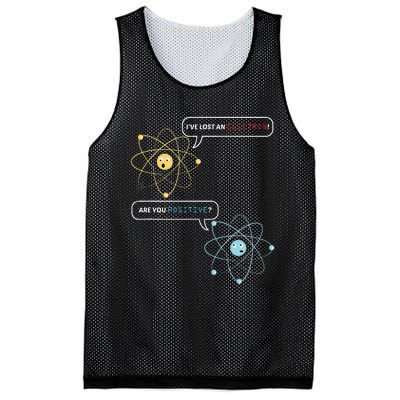 I Lost An Electron. Are You Positive Chemistry Joke Mesh Reversible Basketball Jersey Tank