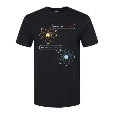 I Lost An Electron. Are You Positive Chemistry Joke Softstyle CVC T-Shirt