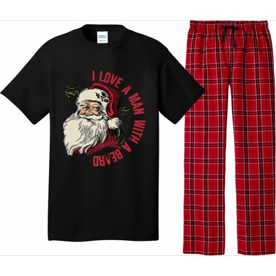 I Love A With A Beard Funny Christmas Santa Claus Retro Gift Pajama Set