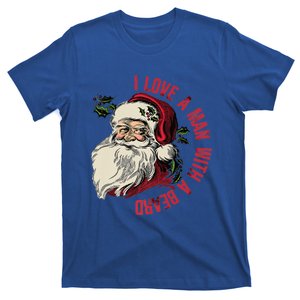 I Love A With A Beard Funny Christmas Santa Claus Retro Gift T-Shirt