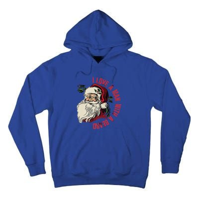 I Love A With A Beard Funny Christmas Santa Claus Retro Gift Tall Hoodie