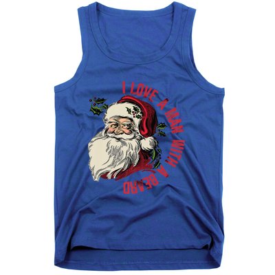 I Love A With A Beard Funny Christmas Santa Claus Retro Gift Tank Top