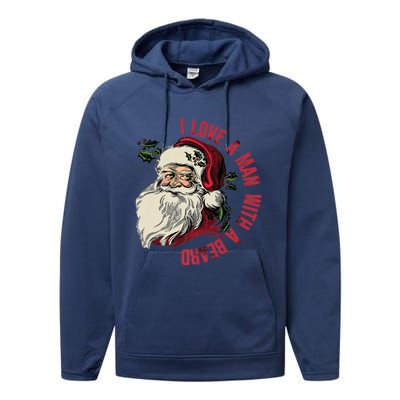 I Love A With A Beard Funny Christmas Santa Claus Retro Gift Performance Fleece Hoodie