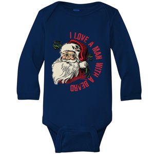 I Love A With A Beard Funny Christmas Santa Claus Retro Gift Baby Long Sleeve Bodysuit