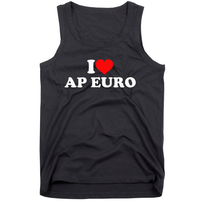 I Love Ap Euro Tank Top