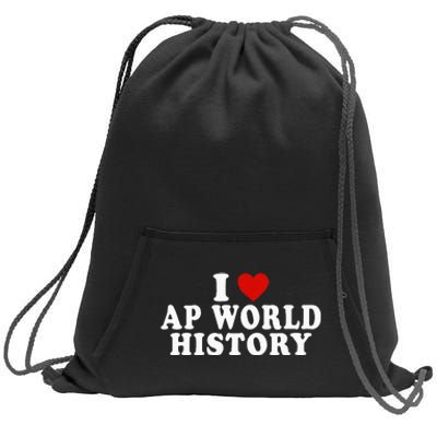 I Love Ap World History Red Heart Funny Ap World History Sweatshirt Cinch Pack Bag