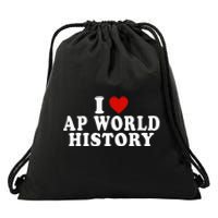 I Love Ap World History Red Heart Funny Ap World History Drawstring Bag