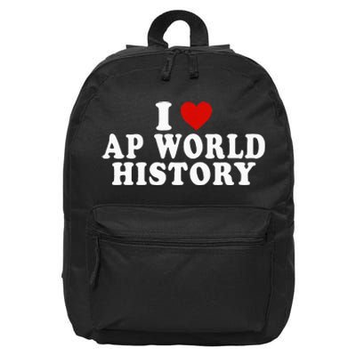 I Love Ap World History Red Heart Funny Ap World History 16 in Basic Backpack