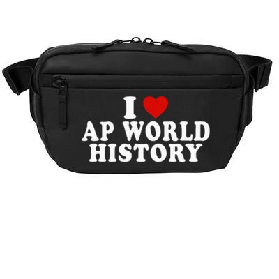 I Love Ap World History Red Heart Funny Ap World History Crossbody Pack