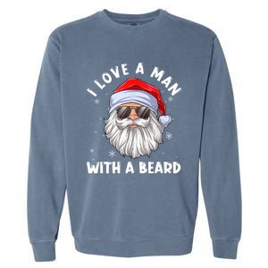 I Love A With A Beard Santa Claus Christmas Pajamas Gift Garment-Dyed Sweatshirt